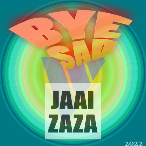 Bye Sad