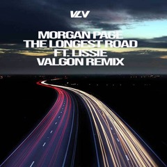 MORGANPAGE TheLongestRoad Valgon Remix