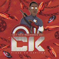 SET DAS MELHORES DO CK 2020   PIQUE DO CAPITÃO