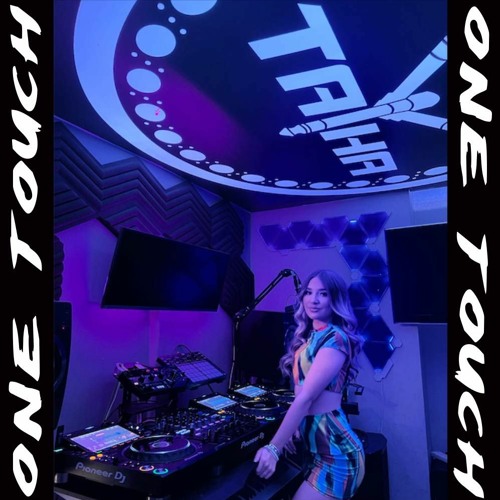 Dj Tayha One Touch