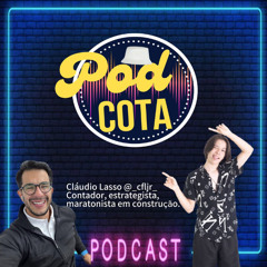 PODCOTA: “Cláudio Lasso: Disciplina, Estrutura e Execução — a fórmula da performance real”