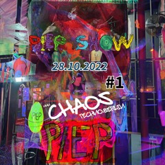 28-10-2022 - KitKatClub Berlin # V1 # PIEPSHOW # HALLOWEEN-PIEP - CHAOS Techno.Berlin