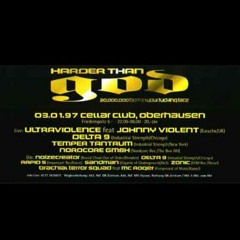 NoizeCreator, E-de-Cologne, Temper Tantrum & Brachial Terror Squad @ Harder Than God Tour (1997)