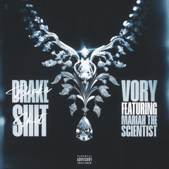 Drake Shit (feat. Mariah the Scientist)
