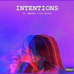 "Bad Intentions" - Maeve ft.TMadeIt
