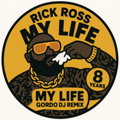 Rick Ross - My Life ( Remix) - 8 YEARS EDITION