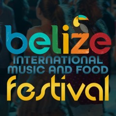 BELIZE INT'L MUSIC & FOOD FESTIVAL PROMO MIX 2022.