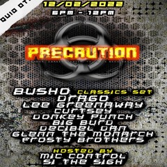 Precaution - Glenn The Monarch B2B Decibel Dan Featuring Si The Sigh - 12.02.2022