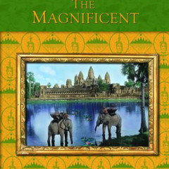 FREE EBOOK 📬 Angkor the Magnificent - The Wonder City of Ancient Cambodia by  Helen