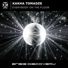 Kakha Tomadze -  Everybody On The Floor [FREE DOWNLOAD]