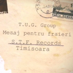 T.U.G. - Mesaj pentru fraierI