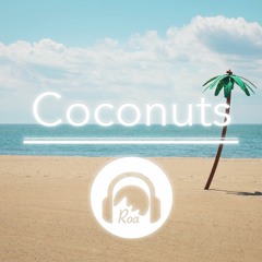 Coconuts【Free Download】