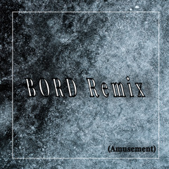 Bord remix #delire
