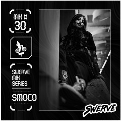 SmoCo - Swerve Mix Series #30