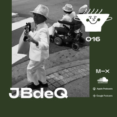 Fresh Soup 016: JBdeQ