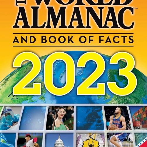 Stream [RAR] The World Almanac and Book of Facts 2023 (DOWNLOAD