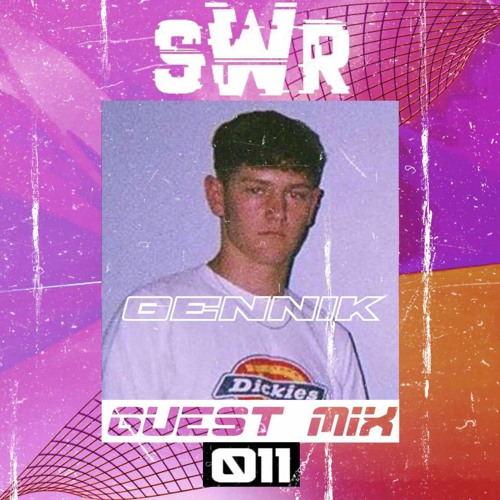 SWR Guest Mix Series 011 / Gennik / Rollers