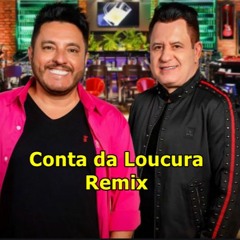 bruno e marrone na conta da loucura remix