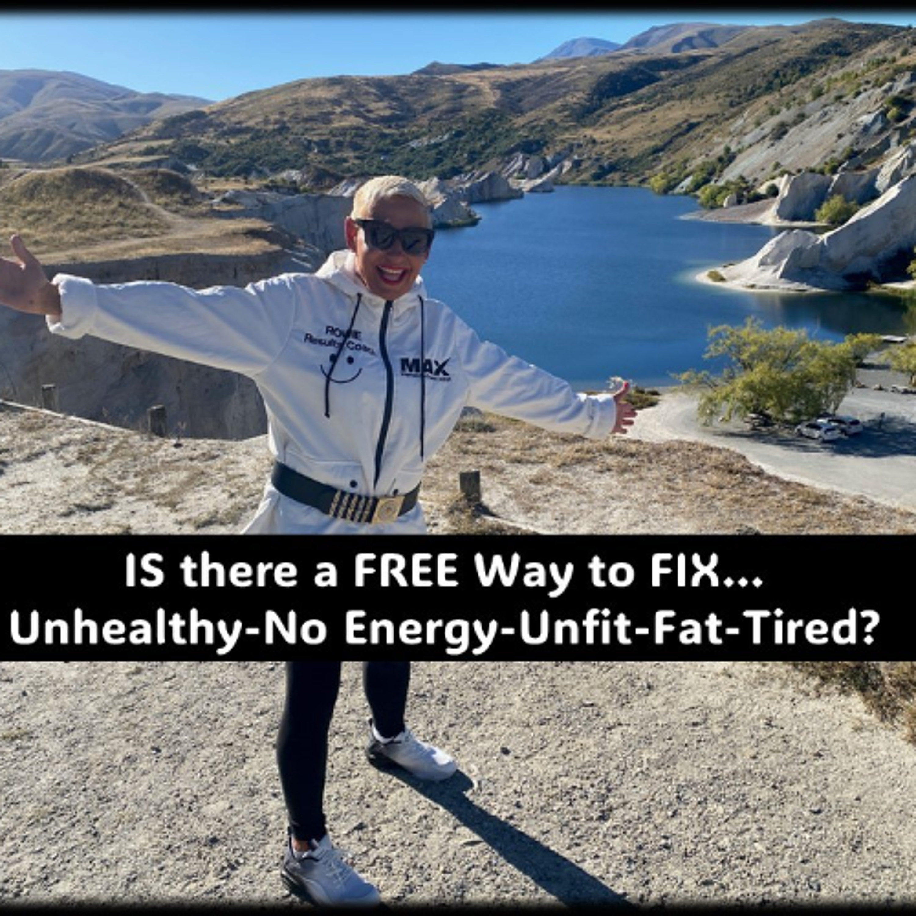 The FREE ways to fix fatness, no energy, unfit and weak- FAST...with Rowie McEvoy