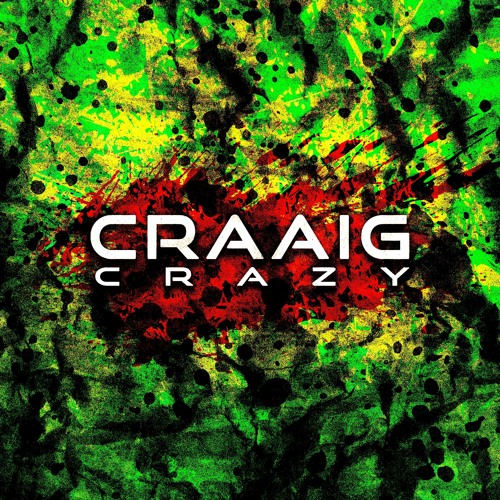 CRAAIG - CRAZY