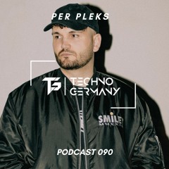 PER PLEKS - Techno Germany Podcast 090
