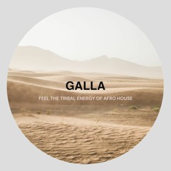 AFRO HOUSE - Set by GALLA
