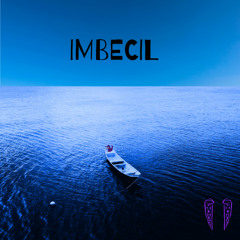 IMBECIL
