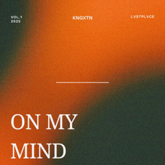 On My Mind
