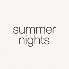 Summer Nights