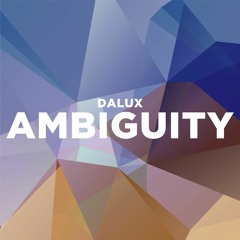 Dalux - Ambiguity