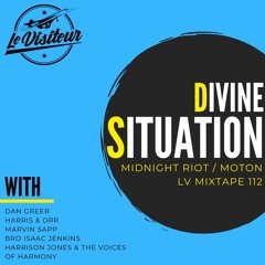 LV Mixtape 112 - Divine Situation [Midnight Riot - Moton]