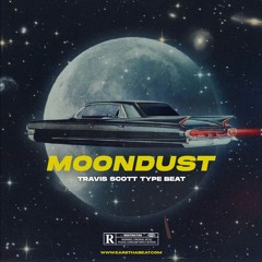 MOONDUST (Matue x Travis Scott Type Beat)