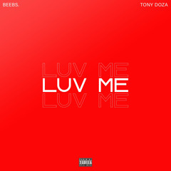Luv me (Feat. Tony Doza)
