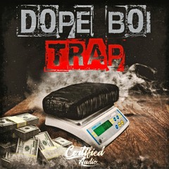 Certified Audio - Dope Boi Trap