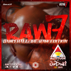 Dancehall The Raw Edition 7