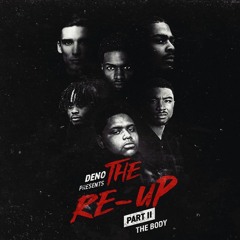 The Body - The Re Up Part II Theme (Prod. Keano Beats)