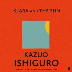 Klara and the Sun Audio Book Extract