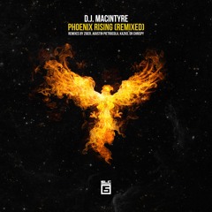D.J. MacIntyre - Phoenix Rising (KAZKO Remix) [SLC - 6 Music] - Preview