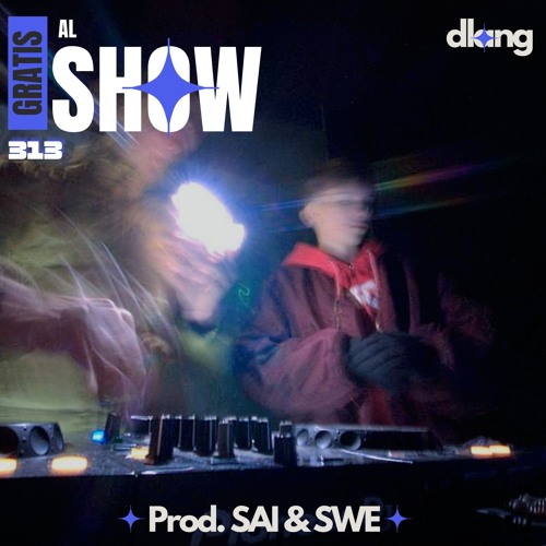 GRATIS AL $HOW? - Dlang Prod. @saimonaidel & @_salvagallardo