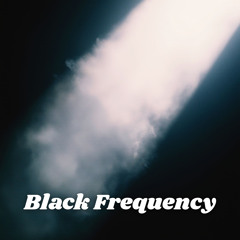 Black Frequency
