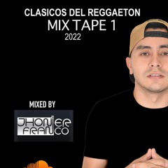 Mix Tape Classicos Del Reggaeton (1 ) 2022