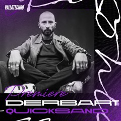 Premiere Yalla Techno | Derbart - Quicksand | Borders Of Light