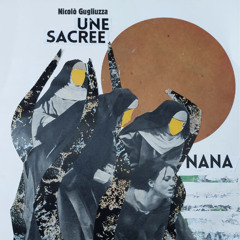 Nicolò Gugliuzza | Une sacrée nana