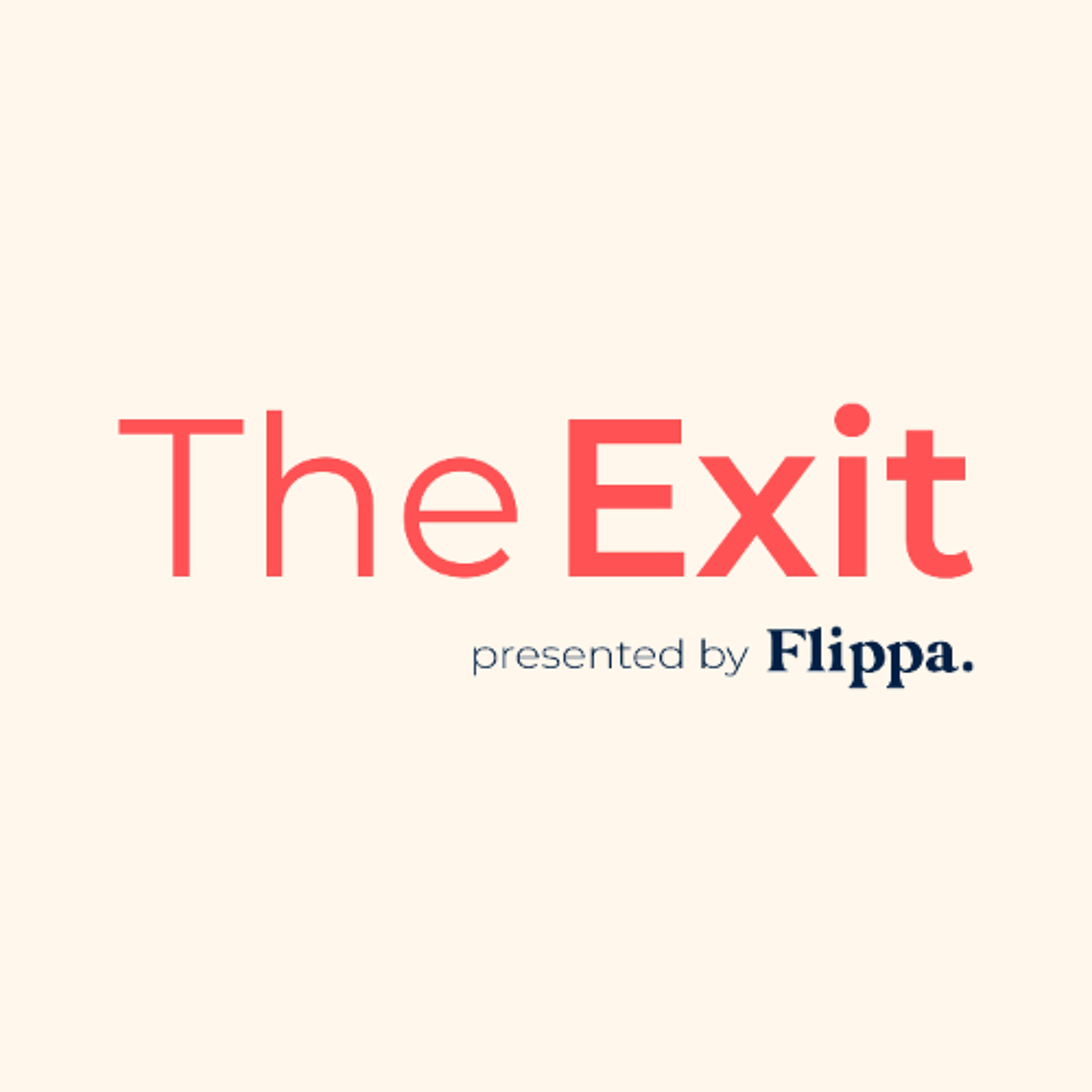 The Exit - Presented By Flippa