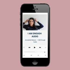 I AM Enough Audio