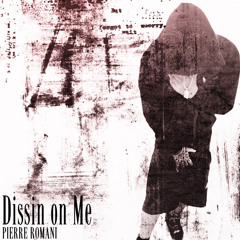 dissin on me (n3vada)
