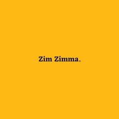 ZIM ZIMMA - Lui Tui X Lucky Lance X Shask