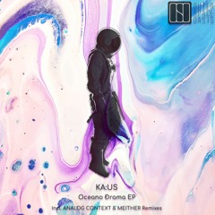 KAUS ✦ Oceano Drama (Analog Context From Jupiter Remix)