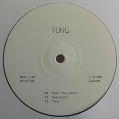 Charles Edward – Tong EP [NPAOO-01]