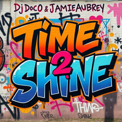 DjDocO & JamieAubrey - Time 2 Shine - 25